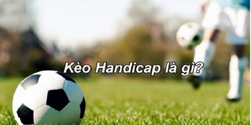 Giới thiệu về kèo Handicap TK88