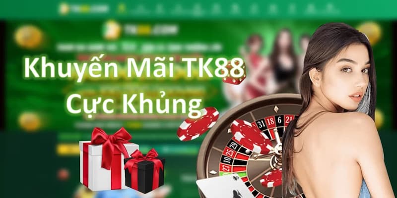 Các yêu cầu được hưởng khuyến mại TK88