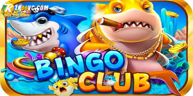 Giới Thiệu Về Sảnh Bắn Cá Bingo Tại TK88