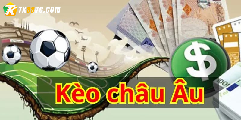 Kinh nghiệm và mẹo hữu ích khi đặt cược kèo bóng đá châu Âu